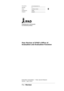 For: Review Peer Review of IFAD`s Office of Evaluation and
