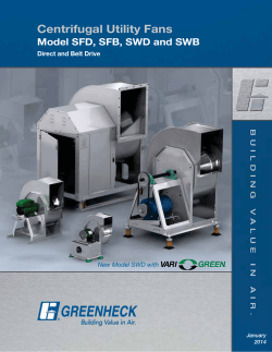 Centrifugal Utility Fans Models SWB, SFB, SFD and SWD