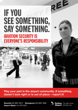 Play your part in the airport community. If something