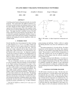 ON-LINE OBJECT TRACKING WITH BAYESIAN NETWORKS Pedro