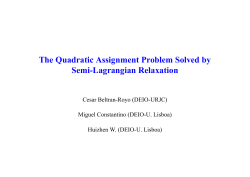 The Quadratic Assignment Problem Solved by Semi