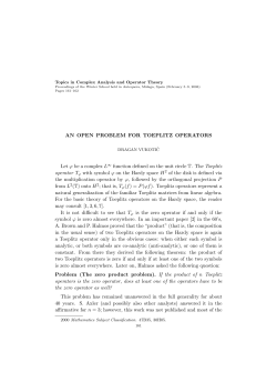 AN OPEN PROBLEM FOR TOEPLITZ OPERATORS Let ϕ be a