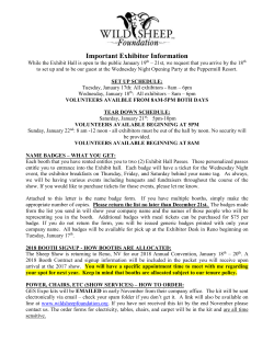 Important Exhibitor Information While the Exhibit Hall is open to the