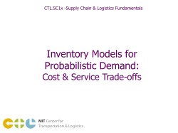 Inventory Models for Probabilistic Demand: