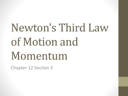 Newton*s Third Law of Motion and Momentum
