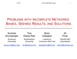 problems with incomplete networks: biases - Tina Eliassi-Rad