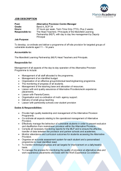 JOB DESCRIPTION Post: Alternative Provision Centre Manager
