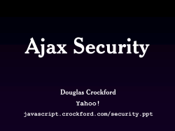 Ajax Security - Douglas Crockford`s Javascript