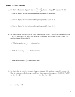 Chapter 5 &ndash; Linear Functions Be able to calculate the slope of a line