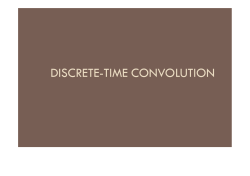DISCRETE-TIME CONVOLUTION