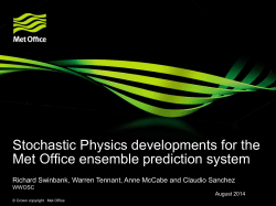 Stochastic Physics Developments for the Met Office