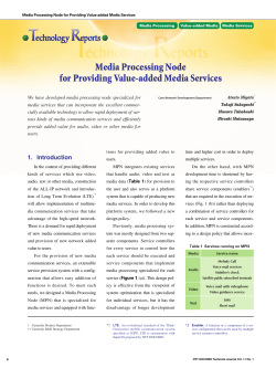 Media Processing Node for Providing Value