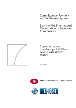Implementation monitoring of PFMIs &ndash; Level 1 assessment report