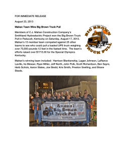 FOR IMMEDIATE RELEASE August 23, 2013 Mahan Team Wins Big