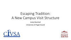 Escaping Tradition: A New Campus Visit Structure