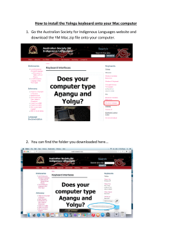 How to install the Yolngu keyboard onto your Mac computer 1. Go