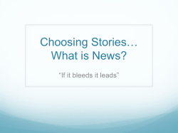 Choosing Stories&hellip; What is News?