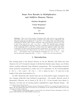 Some New Results in Multiplicative and Additive Ramsey Theory 1