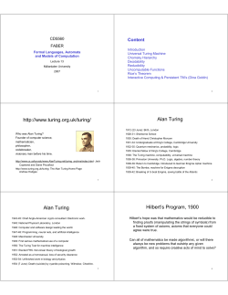 http://www.turing.org.uk/turing/ Alan Turing Alan Turing Hilbert`s