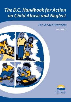 B.C. Handbook for Action on Child Abuse and Neglect