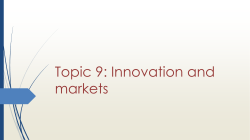 Topic 9: Innovation and markets