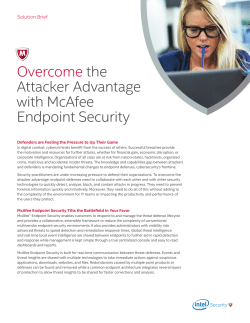 Overcome the Attacker Advantage with McAfee Endpoint Security