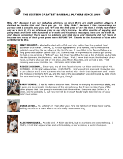 the sixteen greatest baseball players since 1964