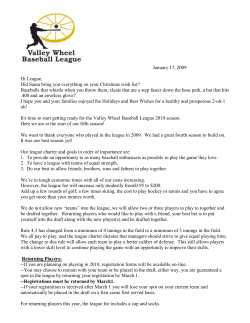 January 17, 2009 Hi League, Did Santa bring you everything on