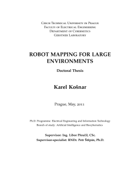 ROBOT MAPPING FOR LARGE ENVIRONMENTS Karel Ko&scaron;nar