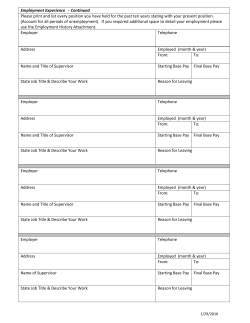 Employment Experience - Continued Please print and list every