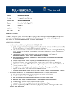 PRIMARY FUNCTION To define, implement, monitor and maintain