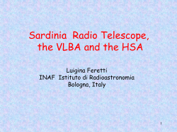 The Sardinia Telescope, the VLBA, and the HSA