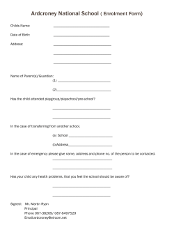 Ardcroney National School ( Enrolment Form) Childs Name: Date of