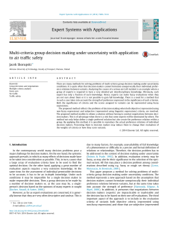 Multi-criteria group decision making under uncertainty with