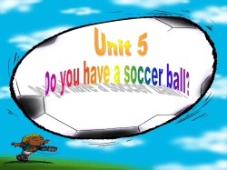 Do you have a soccer ball?