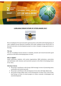 LJUBLJANA FORUM FUTURE OF CITIES AWARD 2017 We are looking for the