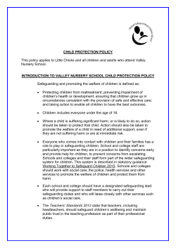 CHILD PROTECTION POLICY This policy applies to Little Chicks