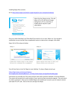 Installing Skype (free version) Go to http://www.skype.com/intl/en
