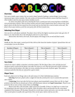 Overview Selecting First Player Set Up Turn Order Player Turns