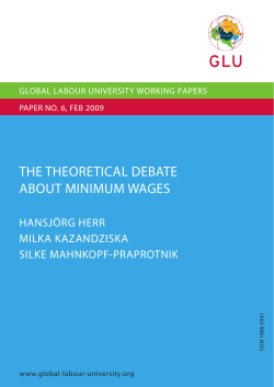 The Theoretical Debate about Minimum Wages