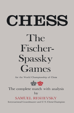 The Fischer Spassky Games