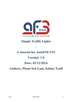 Simple Traffic Lights - A tutorial for AutoFOCUS3 Version: 1.0 Date