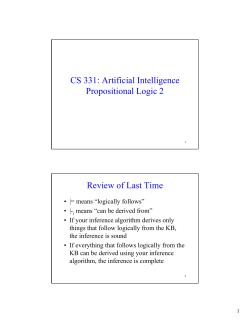 CS 331: Artificial Intelligence Propositional Logic 2