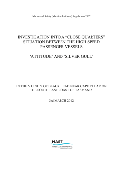 INVESTIGATION INTO A &ldquo;CLOSE QUARTERS&rdquo; SITUATION