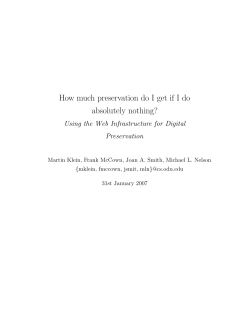 How much preservation do I get if I do absolutely nothing?