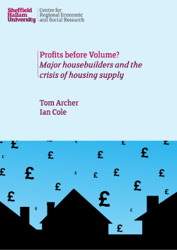 Profits before Volume? Major housebuilders and the crisis of