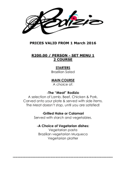 PRICES VALID FROM 1 March 2016 R200.00 / PERSON