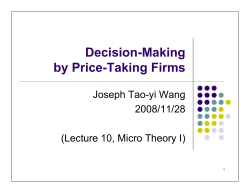 Lecture 10 - Price-Taking Firm Choice