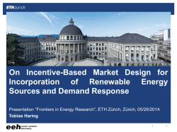 On Incentive - Based Market Design for Incorporation of