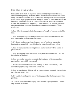 Daily effects of white privilege I decided to try to work on myself at
